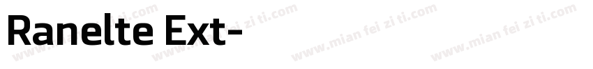 Ranelte Ext字体转换